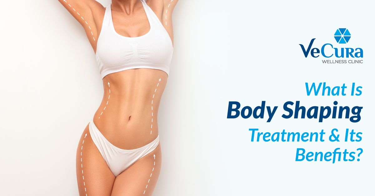body-shaping-treatment-and-its-benefits