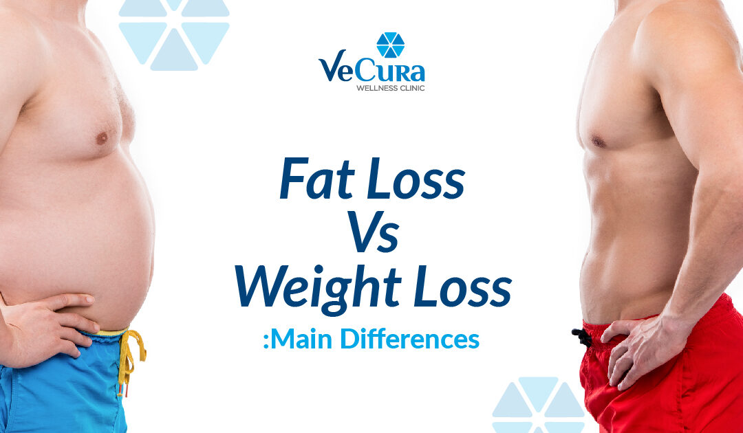 Fat Loss Vs Weight Loss: Main Differences