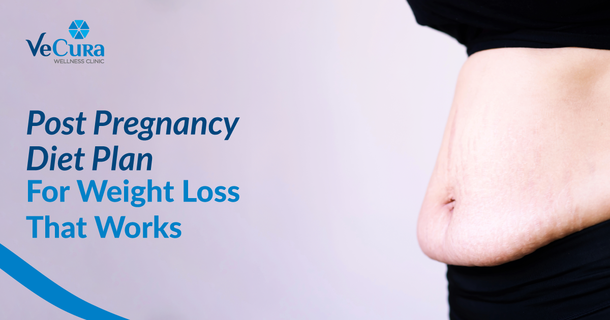 Post-Pregnancy Diet Plan For Weight Loss